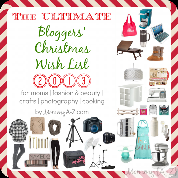 blogger christmas wish list 2013, gift ideas for bloggers, gift ideas for moms