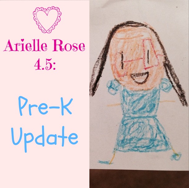 Arielle 4.5: Pre-K Update