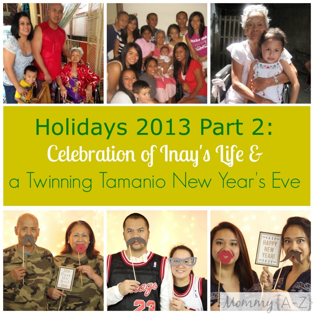 Holidays 2013 Part 2: Inay’s Life Celebrated and a Twinning New Years Eve
