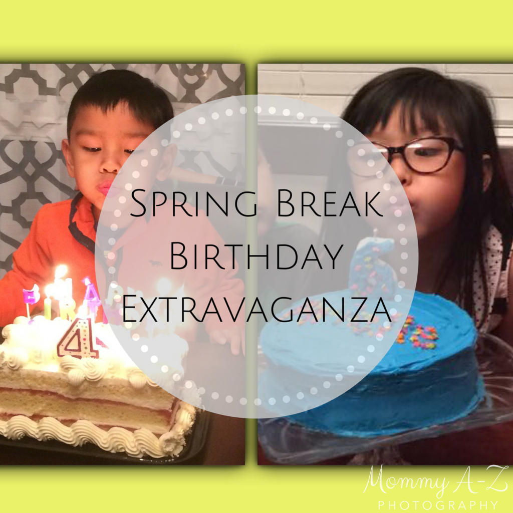 Spring Break Birthday Extravaganza