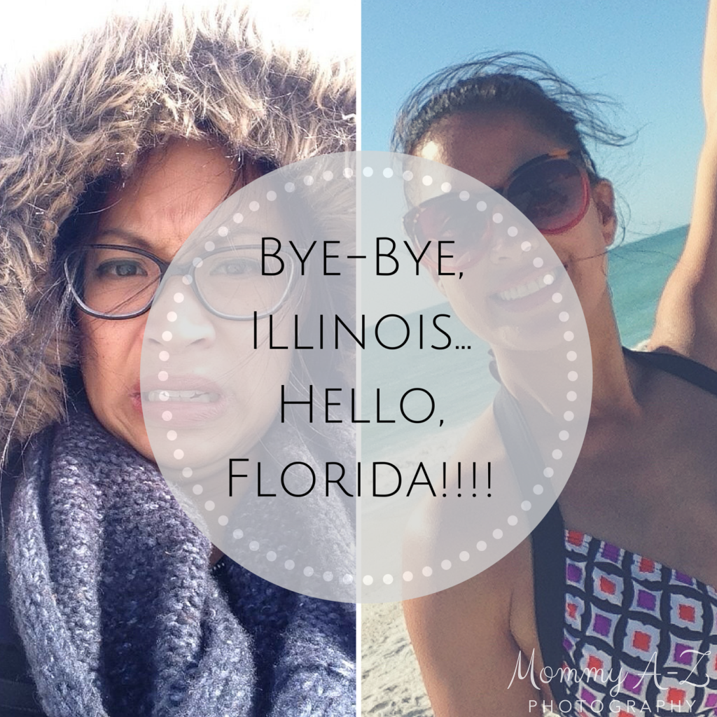 Bye-Bye, Illinois…Hello, Florida!!!